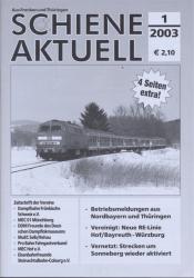 Schiene aktuell. Mitteilungsblatt der Vereine Dampfbahn Fränkische Schweiz e.V.: Jahrgang 2003/4 Hefte (= kompl. Jahrgang)