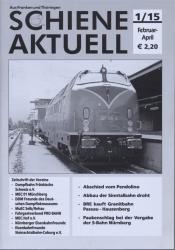Schiene aktuell. Mitteilungsblatt der Vereine Dampfbahn Fränkische Schweiz e.V.: Jahrgang 2015/4 Hefte (= kompl. Jahrgang)