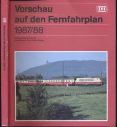 Vorschau auf den Fernfahrplan 1987/88, gültig vom 31. Mai 1987 bis 28. Mai 1988