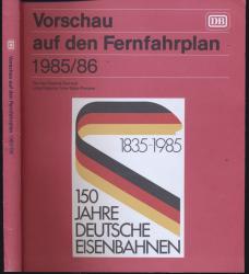 Vorschau auf den Fernfahrplan 1985/86, gültig vom  2. Juni 1985 bis 31. Mai 1986