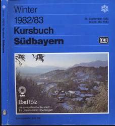 Kursbuch Südbayern Winter 1982/83, gültig vom 26. September 1982 bis 28. Mai 1983