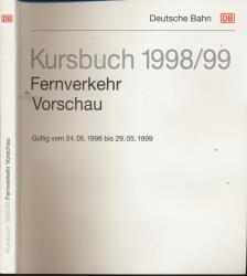 Kursbuch Fernverkehr 1998/99, gültig vom 24.05.1998 bis 29.05.1999