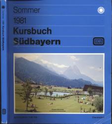 Kursbuch Südbayern Sommer 1981, gültig vom 31. Mai bis 26. September 1981