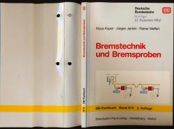 Bremstechnik und Bremsproben