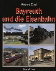 Bayreuth und die Eisenbahn