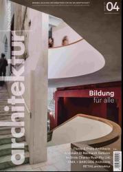 architektur. fachmagazin. Wissen, Bildung, Information für die Bauwirtschaft Heft 04/2017 (April/Mai 2017): Bildung für Alle