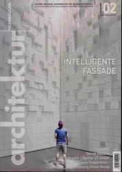 architektur. fachmagazin. Wissen, Bildung, Information für die Bauwirtschaft Heft 02/2013 (März/April 2013): Intelligente Fassade