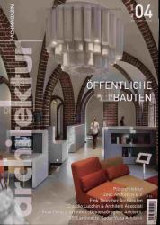 architektur. fachmagazin. Wissen, Bildung, Information für die Bauwirtschaft Heft 04/2013 (Juni 2013): Öffentliche Bauten