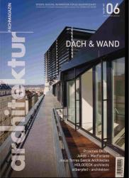 architektur. fachmagazin. Wissen, Bildung, Information für die Bauwirtschaft Heft 06/2013 (September/Oktober 2013): Dach & Wand
