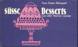 Süße Desserts aus aller Herren Länder