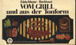 Vom Grill und aus der Tonform