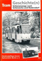 Schienenwege nach Schöneiche und Rüdersdorf. Aus der Geschichte der Schöneicher-Rüdersdorfer Straßenbahn und der Eisenbahnen um Rüdersdorf