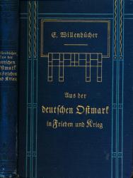 Aus der deutschen Ostmark in Frieden und Krieg (Wider Gebot und Sitte / Russentage / Unter der Knute)