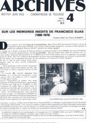 ARCHIVES - Institut Jean Vigo - Cinémathèque de Toulouse Nr. 4 (Mars/Avril 1987): Sur les Memoirs inedits des Francisco Elias (1880-1978) (Pierre Guibbert)