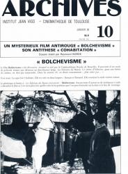 ARCHIVES - Institut Jean Vigo - Cinémathèque de Toulouse Nr. 10 (Janvier 1988): Un Mysterieux Film Antirouge 'Bolchevisme', son Antithese 'Cohibitation' (Raymond Borde)
