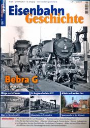 Eisenbahn Geschichte Heft 93 (April/Mai 2019): Bebra G. Es war einmal....