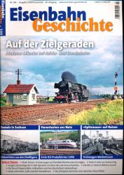 Eisenbahn Geschichte Heft 100 (Juni/Juli 2020): Auf der Zielgeraden. Moderne Mikados bei Reichs- und Bundesbahn
