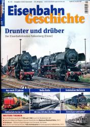 Eisenbahn Geschichte Heft 112 (Juni/Juli 2022): Drunter und drüber. Der Eisenbahnknoten Falkenberg (Elster)