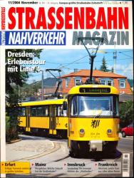 Strassenbahn Magazin Heft Nr. 11/2004 November: Dresden: Erlebnistour mit Linie 4