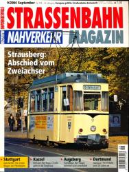 Strassenbahn Magazin Heft Nr. 9/2004 September: Strausberg: Abschied vom Zweiachser