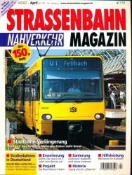 Strassenbahn Magazin Heft Nr. 4/2002 April: Stadtbahn-Verlängerung. Stuttgart: Aus für letzte Meterspur-Linien steht bevor