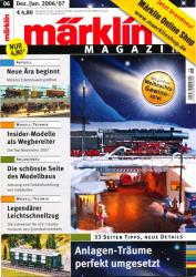 Märklin Magazin Heft 06 (Dezember 2006/Januar 2007): Anlagenträume perfekt umgesetzt