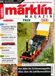 Märklin Magazin Heft 03/2010 (Juni/Juli 2010): 175 Jahre Eisenbahn in Deutschland: Vom Adler bis Schienenzeppelin: Alles über die Jubiläumsedition