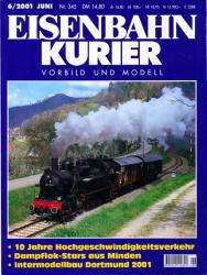 Eisenbahn-Kurier. Modell und Vorbild. hier: Heft Nr. 345 / 6/2001 (Juni 2001): 10 Jahre Hochgeschwindigkeitsverkehr / Dampflok-Stars aus Minden / Intermodellbau Dortmund 2001