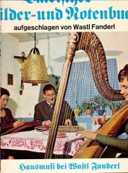 Bairisches Bilder- und Notenbuch: Hausmusi bei Wastl Fanderl (71267 IU) *LP 12'' (Vinyl)*