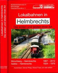 Lokalbahnen in Helmbrechts. Die ersten und die letzten ihrer Art