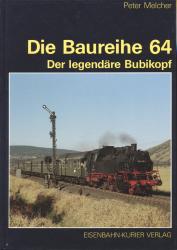 Die Baureihe 64. Der legendäre "Bubikopf"
