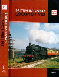 The ABC of British Railways Locomotives part 1: - Nos. 1-9999 and Standard Locomotives 1954 (reprinted)
