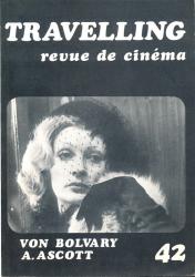 Travelling 42 (Mai-Juin 1974): von Bolvary. A. Ascott (Revue de Cinéma)
