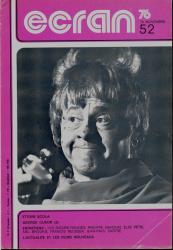 Ecran no. 52 (Novembre '76): Ettore Scola. George Cukor (2). Entretiens: Les sœurs rouges, Philippe Nahoun, Elio Petri, Mel Brooks, Francis Reusser, Jean-Paul Sartre. L'actualité et les films nouveaux