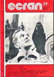 Ecran no. 64 (Decembre '77): Edgar Allan Poe a l'écran. Charlot et la dictature. Entretiens avec: Pierre Schœndœrfer, Jean Eustache, Marta Meszaros, Bernard Dauman, Igaal Niddam. Tous les films nouveaux et l'actualité
