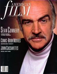 American Film. Magazine of the Film, Video and Television Arts, May 1989: Cover story: Sean Connery from Bond to Big Daddy. Comic-Book movies. John Cassavetes 'Soul on Fire'