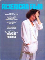 American Film. Magazine of the Film and Television Arts, May 1986: Cover story: The Fall and Rise of Barbara Hershey