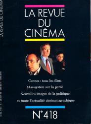 La Revue du Cinéma no. 418 (Juillet-Août 1986)