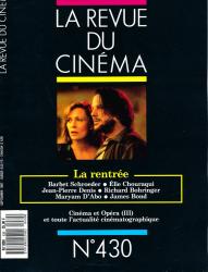 La Revue du Cinéma no. 430 (Septembre 1987): La rentrée. Cinéma et Opéra (III)