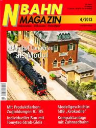 NBahn Magazin Heft 4/2013 Juli/August: Bahnhof Langenau als Modul u.a.