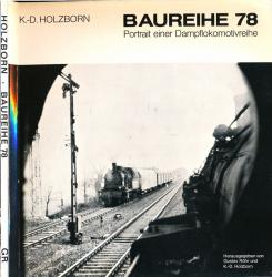 Baureihe 78. Die preußische und württembergische T 18. Portrait eine Dampflokomotivreihe