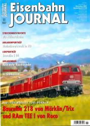 Eisenbahn Journal Heft 11/2007 (November 2007): Baureihe 218 von Märklin/Trix und RAm TEE I von Roco