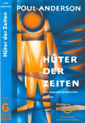 Hüter der Zeiten. Ein utopisch-technischer Roman