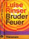 Bruder Feuer