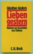 Lieben gestern Lieben gestern