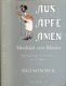 Aus Äpfe Amen. Abschied von Blasius. Spaziergänger-Geschichten aus 40 Jahren, hrggb. von Benita Lindner