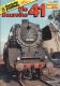Eisenbahn Journal "Special" Heft 8/95: Die Baureihe 41 Eisenbahn Journal "Special" Heft 8/95: Die Baureihe 41