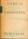 Landleben. Bucolica. Georgica. Catalepton