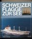 Schweizer Flagge zur See