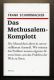 Das Methusalem-Komplott Das Methusalem-Komplott
